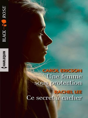 cover image of Une femme sous protection--Ce secret à cacher